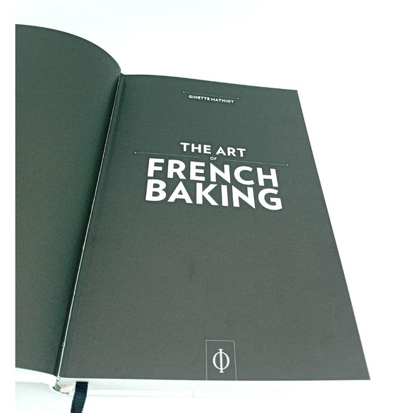 The Art of French Baking by Ginette Mathiot (2011) Hardcover - Picture 5 of 6